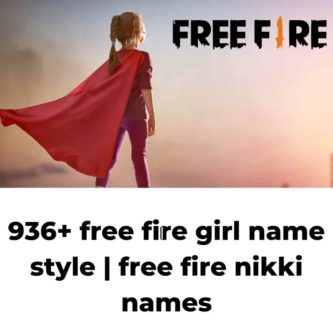 936 Free Fire Girl Name Style Free Fire Nikki Names デ 一